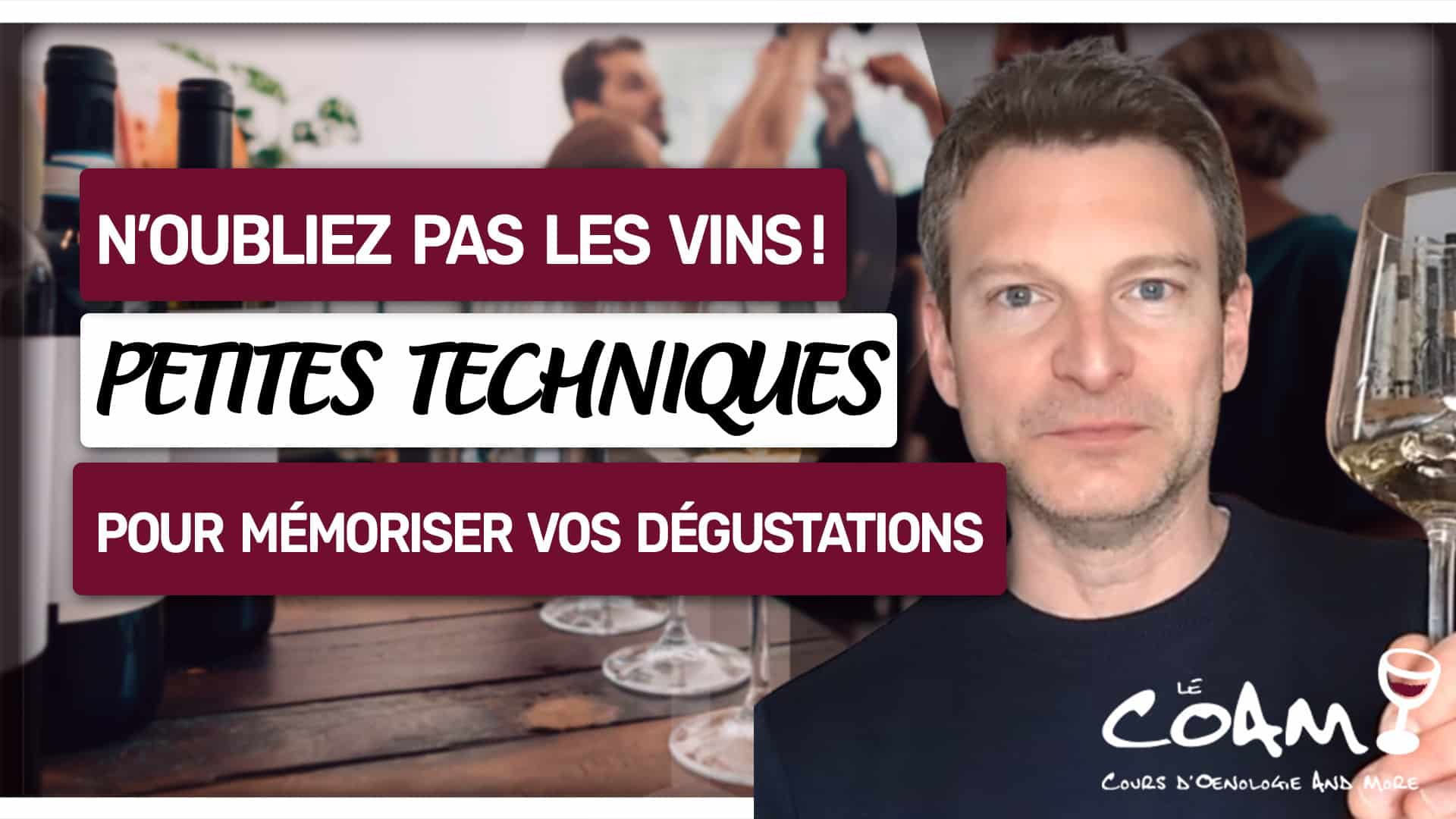 Comment vous rappeler des vins que vous dégustez ?