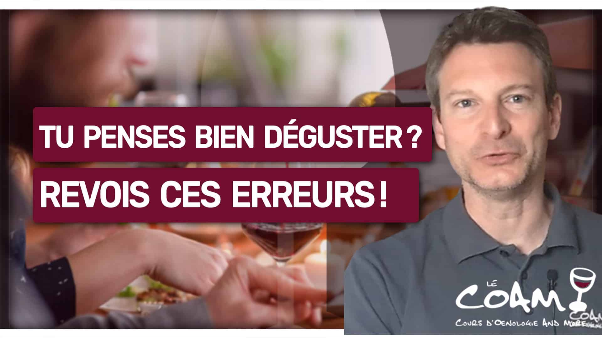 Boire du vin comme un pro : les 5 erreurs les plus fréquentes (et leurs solutions)